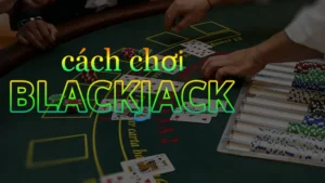 Tuyệt Chiêu Đếm Bài Blackjack Tại M88 Giúp Bạn Hốt Bạc